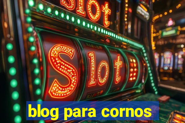 blog para cornos